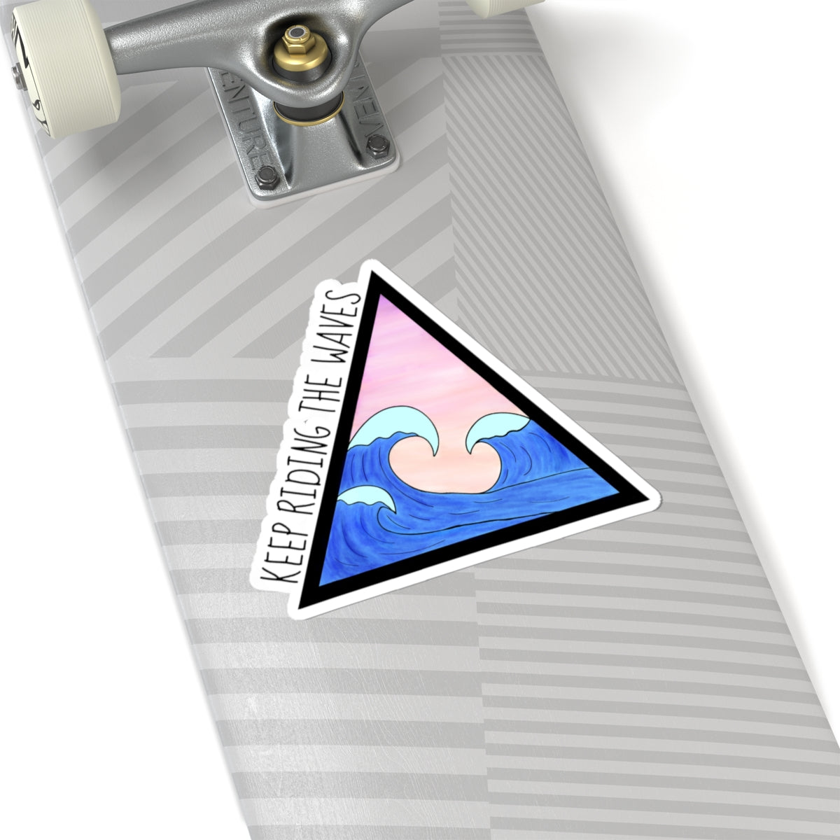 Keep Riding The Waves | Kiss-Cut Sticker