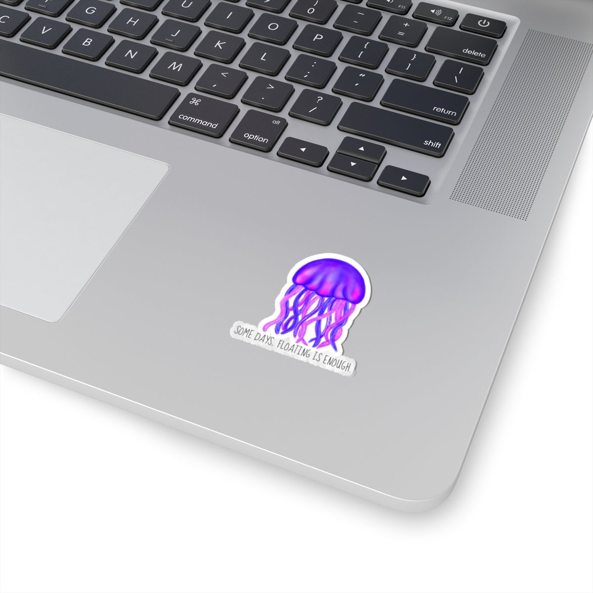 Some Days, Floating is Enough | Kiss-Cut Sticker