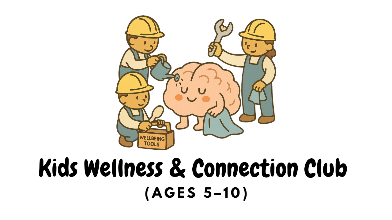Kids Wellness & Connection Club (Ages 5–10)